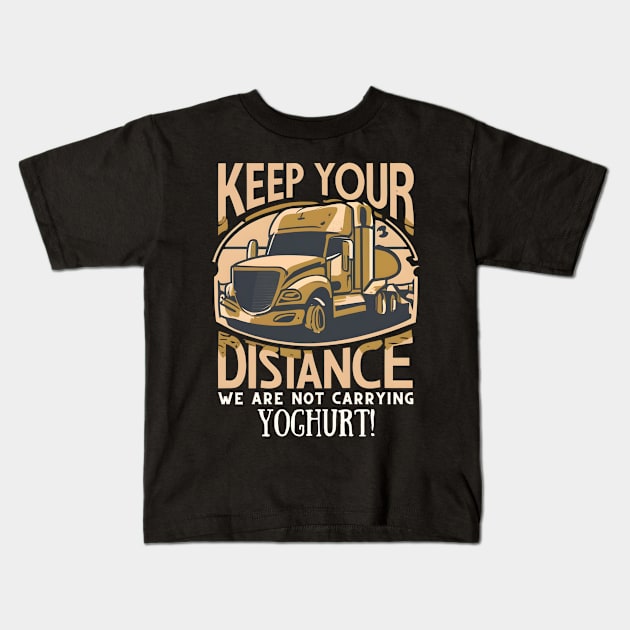 Keep Your Distance Truck Kids T-Shirt by CHNSHIRT